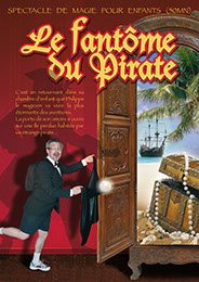 Le fantôme du Pirate est un spectacle de magie pour enfants très participatif. Parfait toute l'année et pour les spéctacles de Noël.